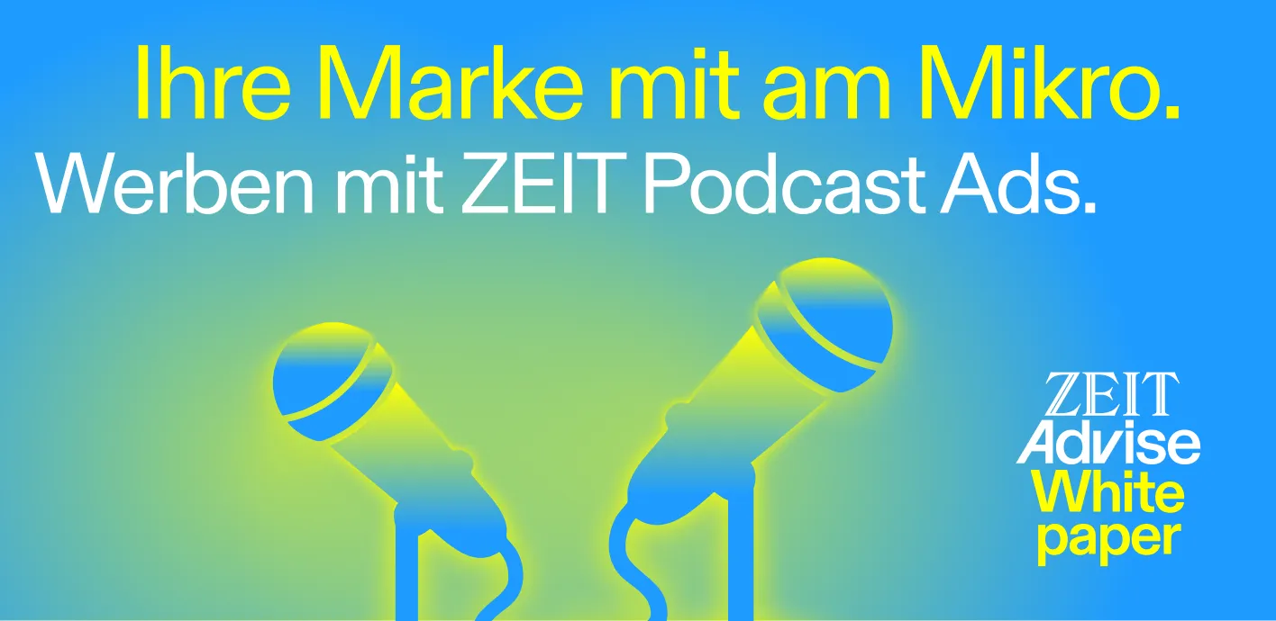 Ihre Marke mit am Mikro. Werben mit ZEIT Podcast Ads.